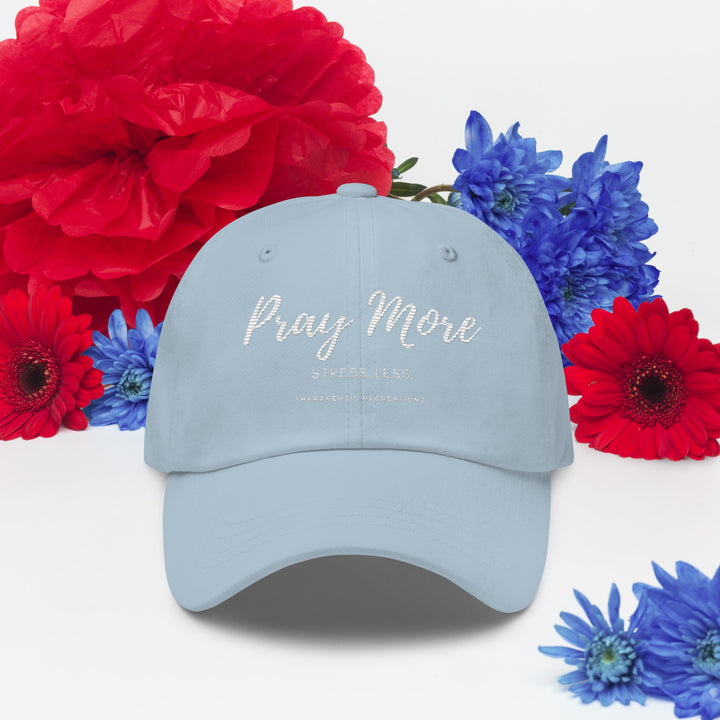 Pray More Stress Less Cap