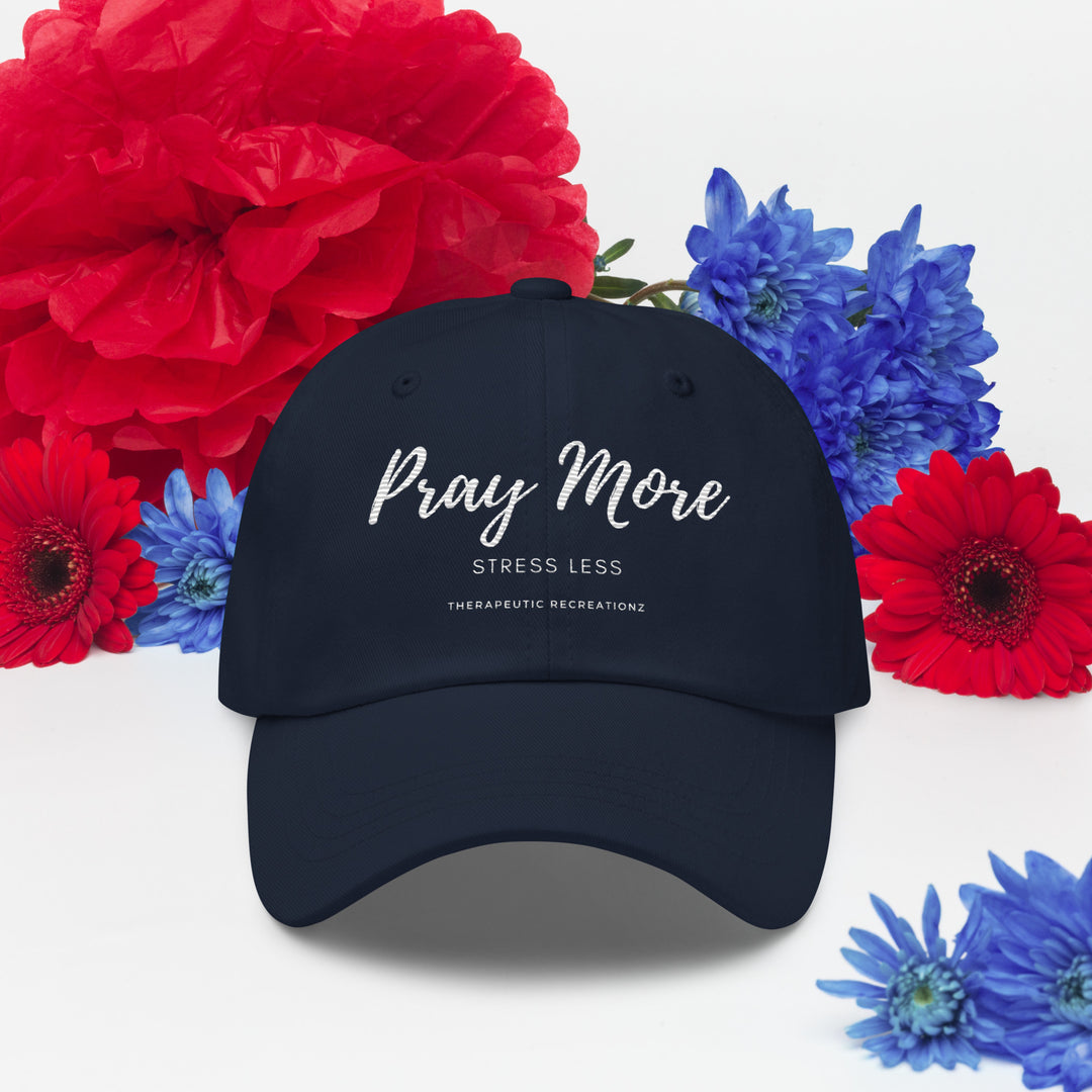 Pray More Stress Less Cap